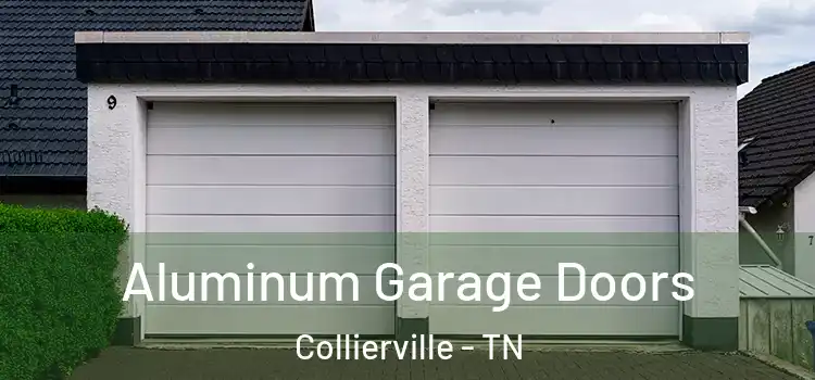  Aluminum Garage Doors Collierville - TN