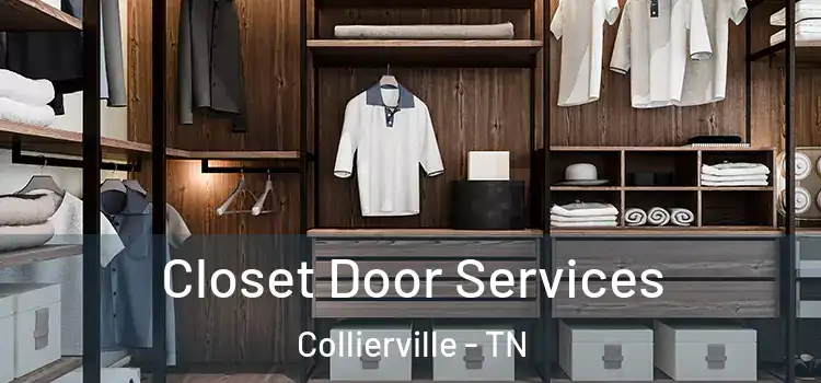 Closet Door Services Collierville - TN