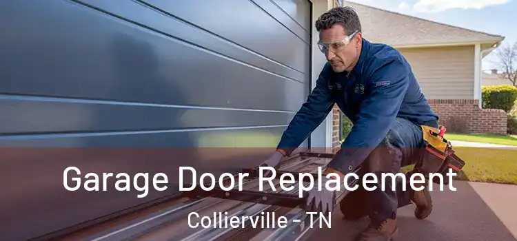  Garage Door Replacement Collierville - TN