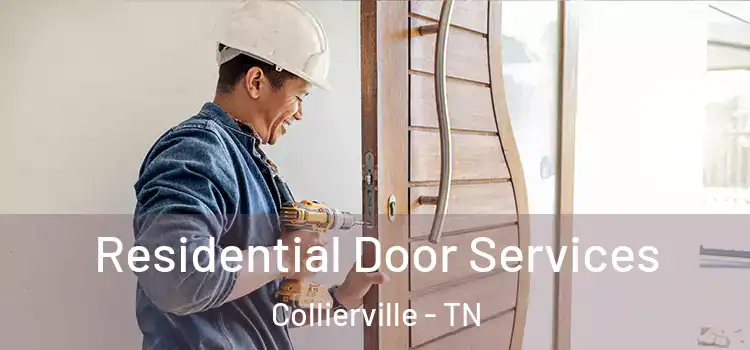 Residential Door Services Collierville - TN